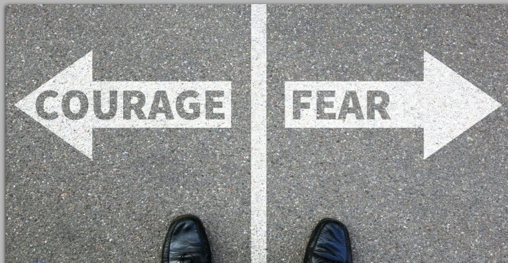 crossroads of courage and fear